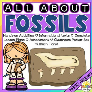 All About Fossils: NGSS Unit Aligned with 3-LS4-1 and 4-ESS1-1!
