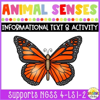 Animal Senses Informational Text and Activity {Covers NGSS 4-LS1-2}